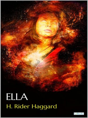 cover image of ELLA-- H.R. Haggard